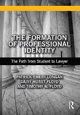 The Formation of Professional Identity