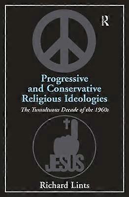 Progressive and Conservative Religious Ideologies