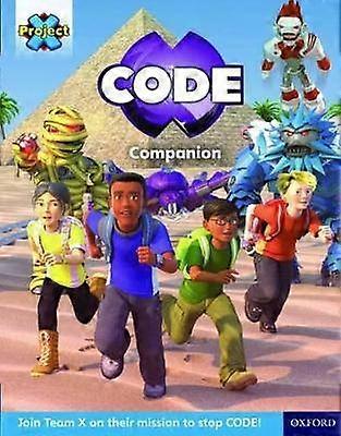 Project X CODE Extra: Yellow-Gold Book Band Oxford Level 3-9: Project X CODE Companion