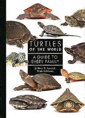 Turtles of the World - A Guide to Every Family