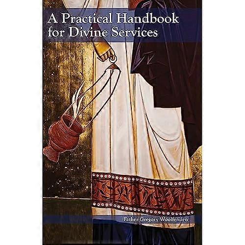 A Practical Handbook for Divine Services