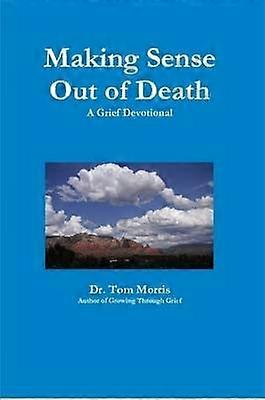 Making Sense Out of Death