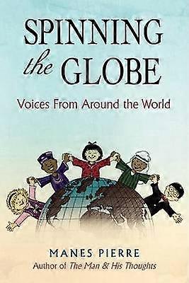 Spinning the Globe Voices From Around the World