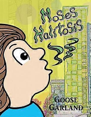 Moses Halitosis