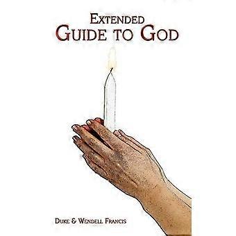 Extended Guide to God
