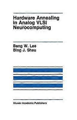 Hardware Annealing in Analog VLSI Neurocomputing