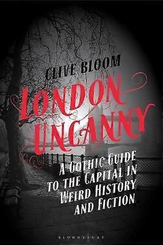 London Uncanny by Bloom & Clive Hull University & UK Hardback Book