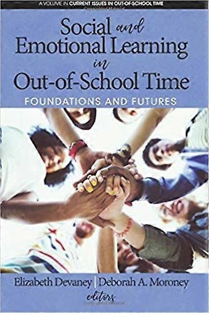 Social And Emotional Learning In Outofschool Time Paperback