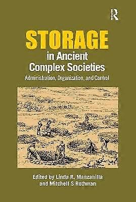 Storage in Ancient Complex Societies