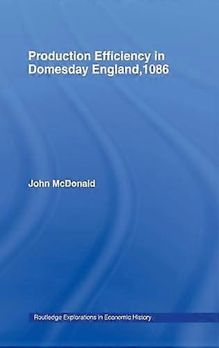 Production Efficiency in Domesday England 1086