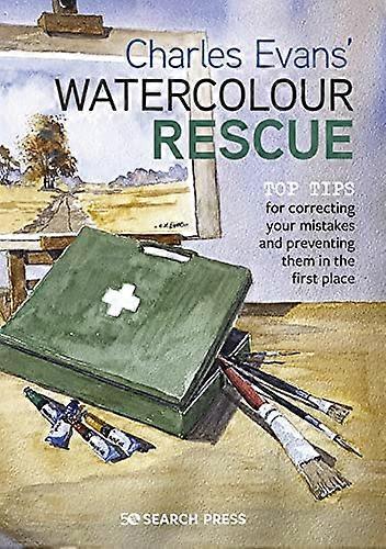 Charles Evans Watercolour Rescue: Top Tips for Correcting Your Mistakes and Preventing Them in the First Place