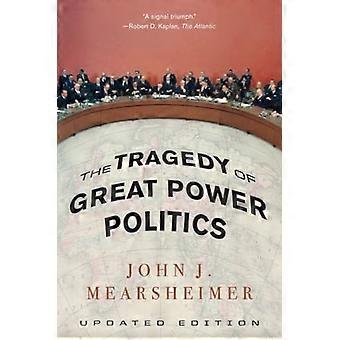 La tragedia de la política de gran potencia