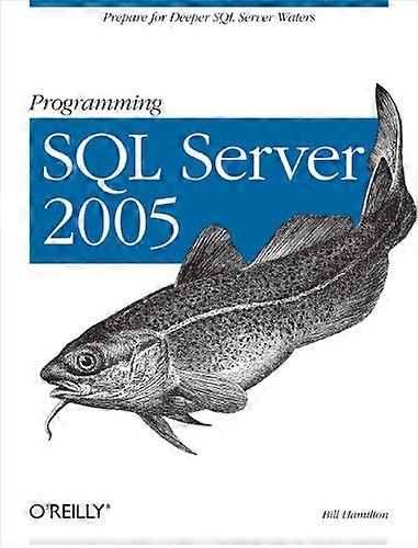 Programming SQL Server 2005