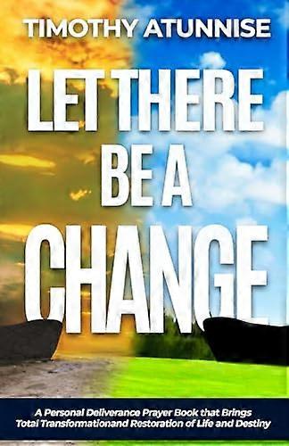 Let There Be a Change