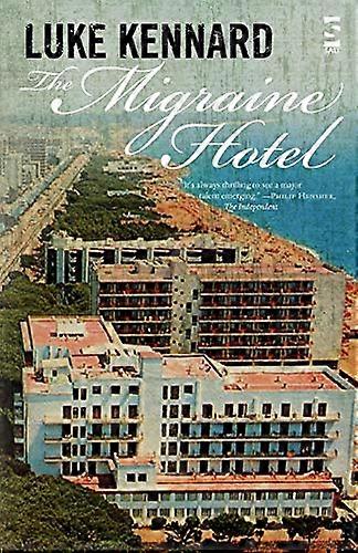 The Migrene Hotel (Salt Moderne Poeter)