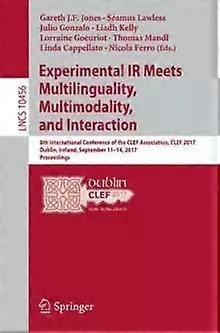 Experimental Ir Meets Multilinguality Multimodality And Interaction 8th In - Springer Nature B.V