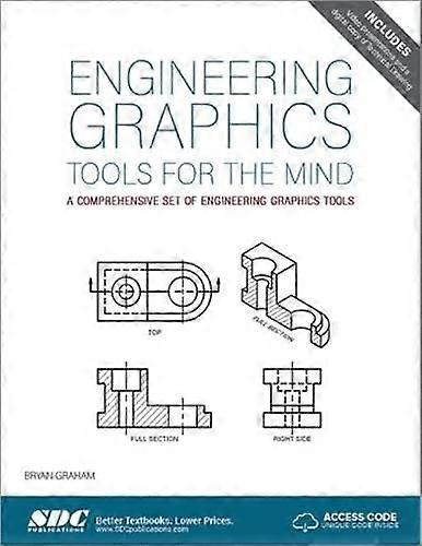 Engineering Graphics Tools for the Mind - 3rd Edition (Including unique access code)