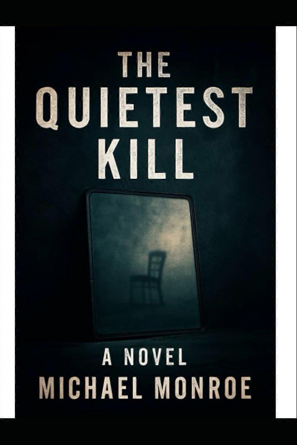 The quietest kill