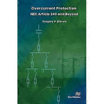 Overcurrent Protection Nec Article 240 And Beyond - Gregory P. Bierals
