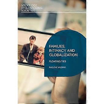 Families Intimacy And Globalization - Wilding, Raelene - Paperback - en Book