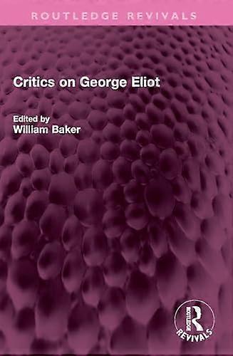 Critics on George Eliot