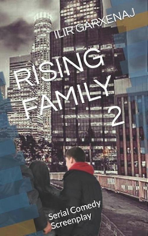 Rising Family 2 Serial Comedy Screenplay