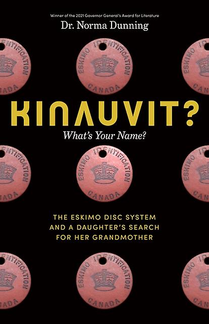 Kinauvit by Dr. Norma Dunning Hardback Book