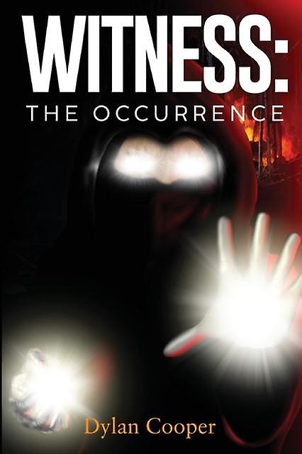 Witness The Occurrence - Dylan Cooper