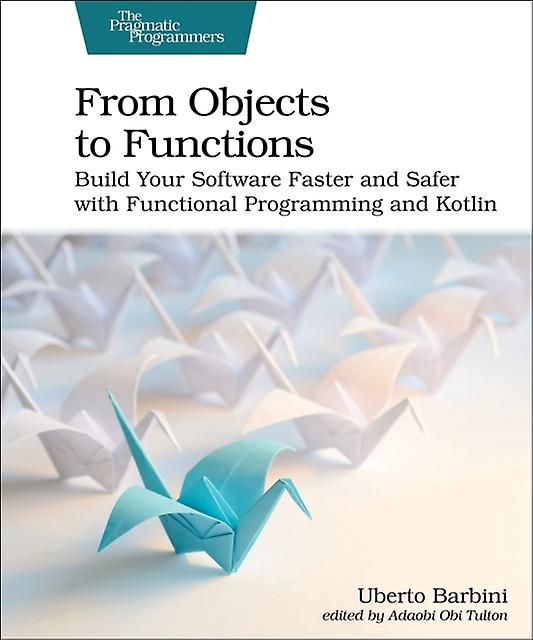 From Objects To Functions by Uberto Barbini Paperback