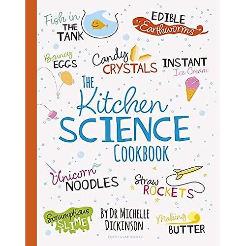 The Kitchen Science Cookbook