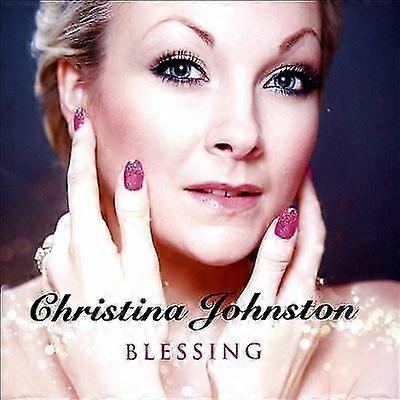 Christina Johnston : Christina Johnston: Blessing CD (2017)