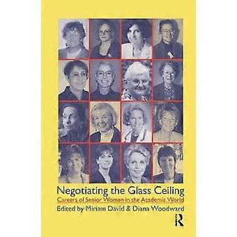 Negotiating the Glass Ceiling
