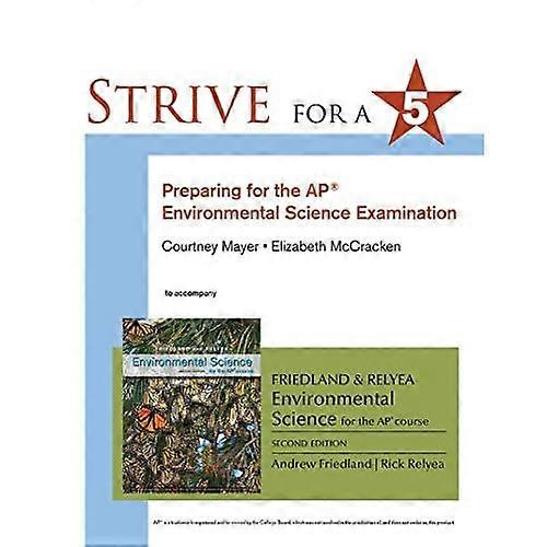 Strive for 5: Preparing for the Ap Environmental Science Exam