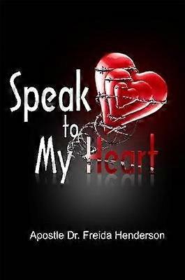 Speak To My Heart