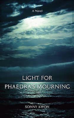 LIGHT FOR PHAEDRA'S MOURNING