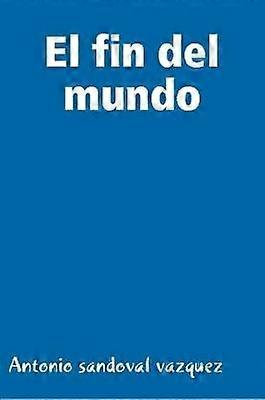 el Fin Del Mundo