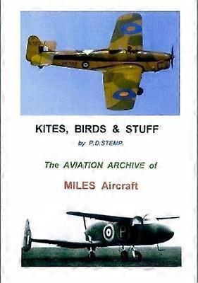 #Kites Birds & Stuff  -  MILES Aircraft.