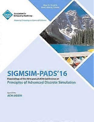 ACM SIGSIM Conference on Principles on Advances Discrete Simulation
