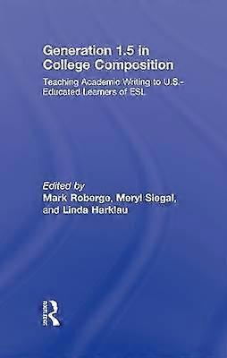 Generation 1.5 in College Composition