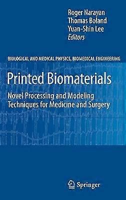 Printed Biomaterials