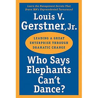 Who Says Elephants Can't Dance?