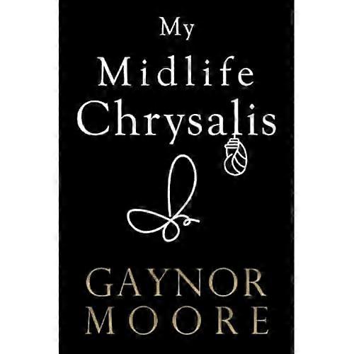My Midlife Chrysalis