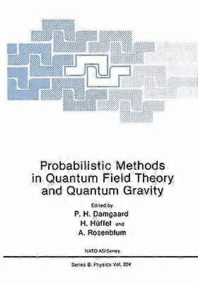 Probabilistic Methods in Quantum Field Theory and Quantum Gravity