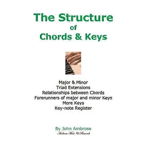 The Structure of Chords & Keys