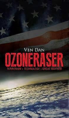 Ozoneraser Terrorism  Technology  Great Mayhem