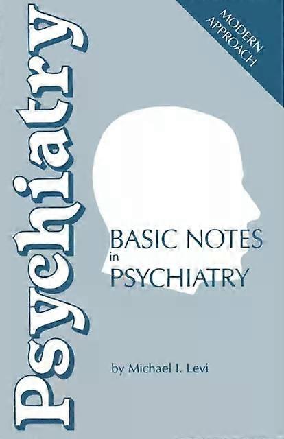 Basic Notes In Psychiatry - M. Levi - Paperback - English Book - Psychiatry