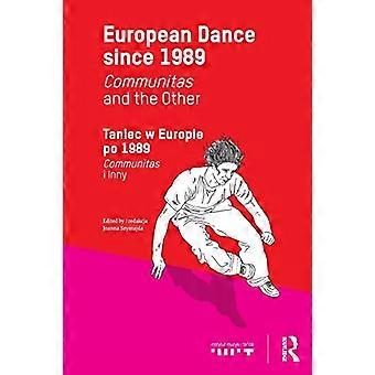 Europäischer Tanz seit 1989: Communitas and the Other