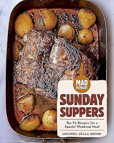 Mad Hungry: Sunday Suppers
