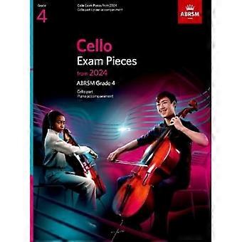 Cello Prüfungsstücke ab 2024, ABRSM Klasse 4, Cellostimme & Klavierbegleitung (ABRSM Prüfungsstücke)