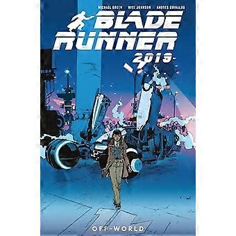 Blade Runner 2019: Off World (Blade Runner 2019)
